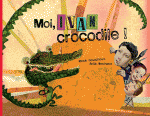 Moi Ivan crocodile.gif